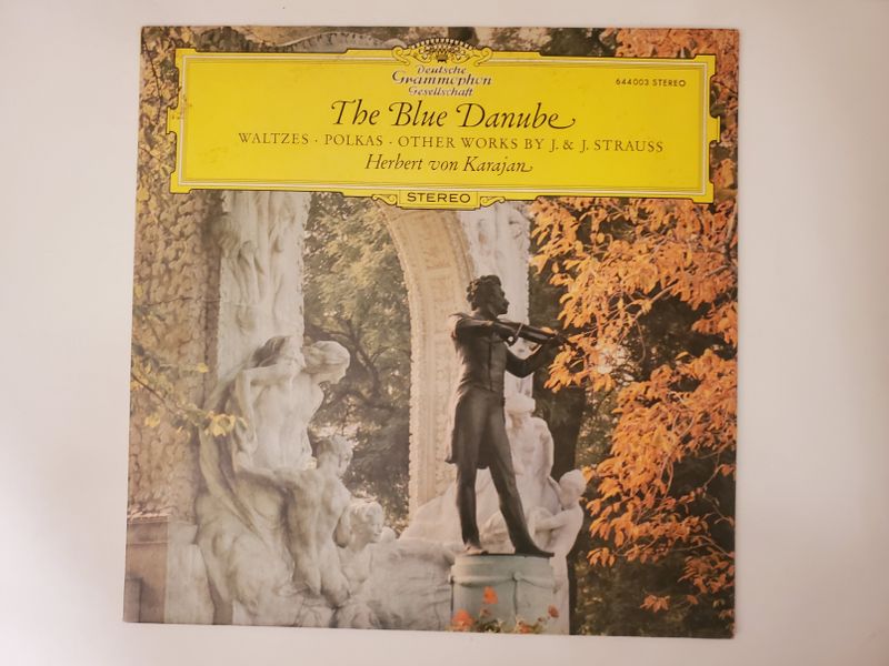 Herbert von Karajan The Blue Danube: Waltzes, Polkas, Other Works by J. & J. Strauss vinyl record